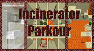 Tải về Incinerator Parkour cho Minecraft 1.10.2